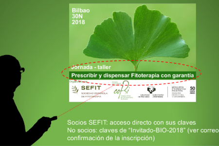 Presentaciones Jornada: Prescribir y dispensar Fitoterapia con garantía. Bilbao 30/11/2018